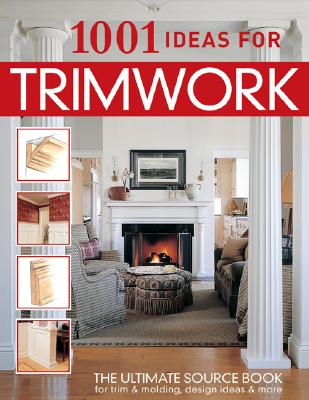 1001 Ideas for Trimwork Cover Image