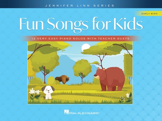 Fun Songs for Kids: 12 Very Easy Piano Solos with Teacher Duets - Jennifer Linn Series By Jennifer Linn (Composer) Cover Image