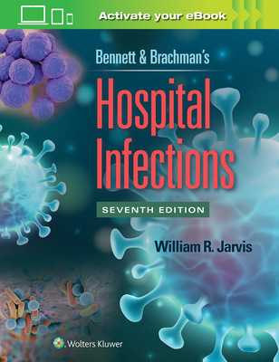 Bennett & Brachman's Hospital Infections Cover Image