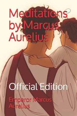 Meditations by Marcus Aurelius: Official Edition By Dawsons Rsp Publishing (Editor), Emperor Marcus Aurelius Cover Image