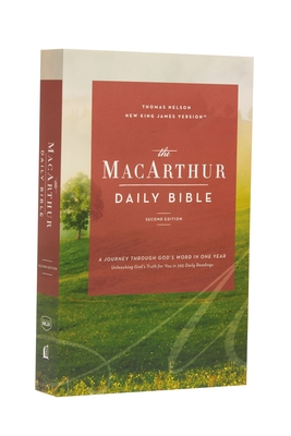 The Nkjv, MacArthur Daily Bible, 2nd Edition, Paperback, Comfort Print: A Journey Through God's Word in One Year Cover Image