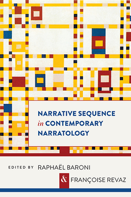 Narrative Sequence in Contemporary Narratology (THEORY INTERPRETATION NARRATIV)