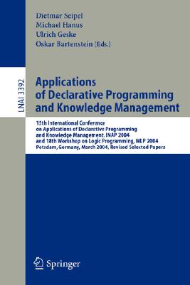 Applications of Declarative Programming and Knowledge Management: 15th International Conference on Applications of Declarative Programming and Knowled Cover Image