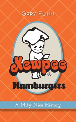 Kewpee Hamburgers: A Mity Nice History (American Palate) Cover Image