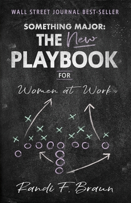 Something Major: The New Playbook for Women at Work Cover Image