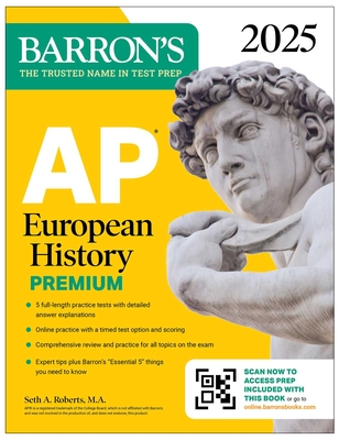 AP European History Premium, 2025: 5 Practice Tests + Comprehensive Review + Online Practice (Barron's AP Prep) Cover Image