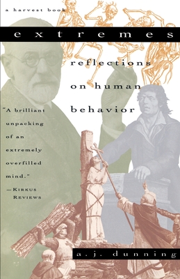 Extremes:reflections On Human Behavior