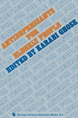 Antidepressants for Elderly People By K. Ghose Cover Image