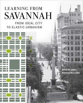 Learning from Savannah: From Ideal City to Elastic Urbanism