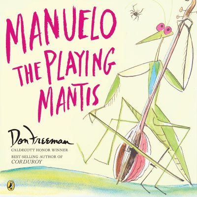 Manuelo, the Playing Mantis Cover Image
