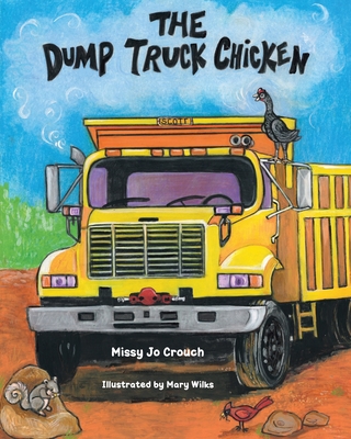 The Dump Truck Chicken Cover Image
