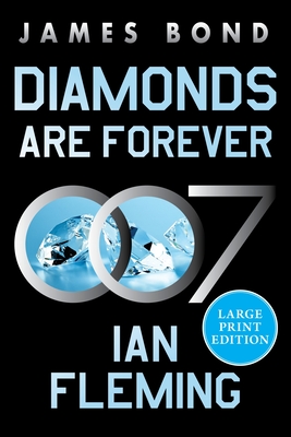 Diamonds Are Forever: A James Bond Novel By Ian Fleming Cover Image
