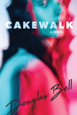Cakewalk By Douglas Bell Cover Image