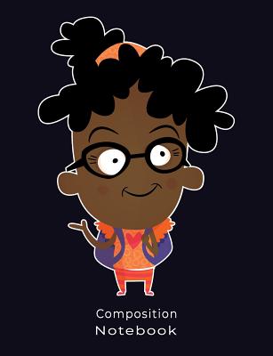Composition Notebook: Cute Black Girl with Backpack Illustration Composition book: (7,44x9,69) 120pages College Ruled Line Paper Soft Cover Cover Image