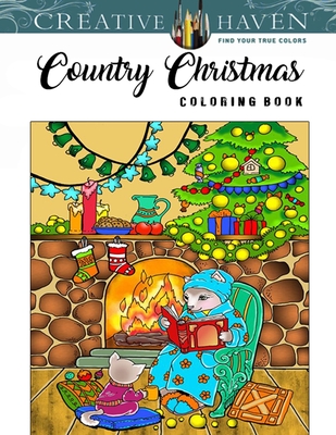 Creative Haven Country Christmas Coloring Book: (Creative Haven Coloring Books) Cover Image