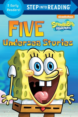 Five Undersea Stories (SpongeBob SquarePants) (Step into Reading) By Random House, Random House (Illustrator) Cover Image
