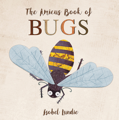 The Amicus Book of Bugs (The Amicus Book of...)