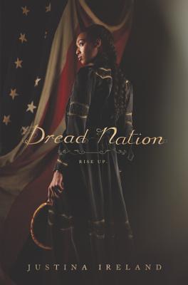 Dread Nation By Justina Ireland Cover Image