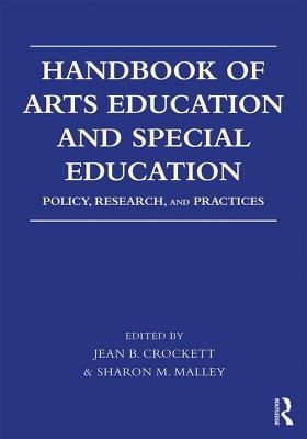 Handbook of Arts Education and Special Education: Policy, Research, and Practices Cover Image