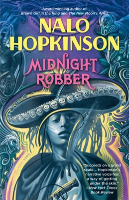 Midnight Robber By Nalo Hopkinson Cover Image