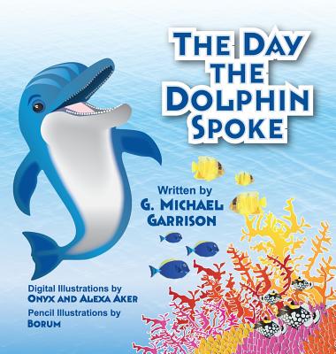 The Day the Dolphin Spoke Cover Image
