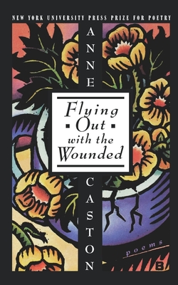 Flying Out with the Wounded (Professional Development Library)