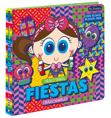 Traditional Fiestas  Fiestas tradicionales: Libros bilingües para niños / Bilingual books for toddlers Cover Image