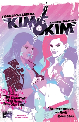 Kim & Kim, Vol 1: This Glamorous, High-Flying Rockstar Life By Magdalene Visaggio, Eva Cabrera (Illustrator), Claudia Aguirre (Illustrator), Tess Fowler (Illustrator) Cover Image