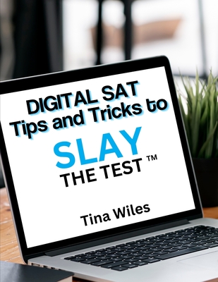 Digital SAT Tips and Tricks to Slay the Test