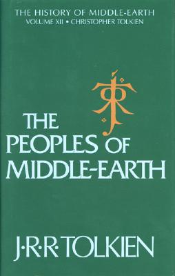 The Peoples Of Middle-Earth (History of Middle-earth #12) By J.R.R. Tolkien Cover Image