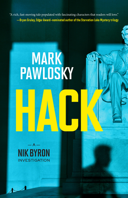 Hack: A Nik Byron Investigation By Mark Pawlosky Cover Image