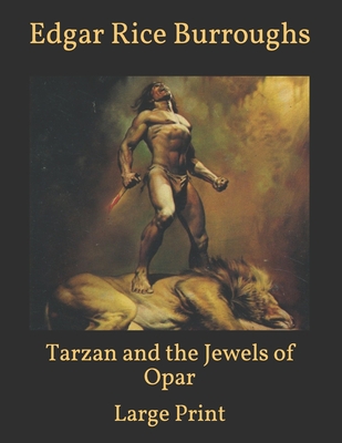 Tarzan and the Jewels of Opar