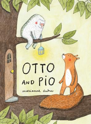 Otto and Pio (Read aloud book for children about friendship and family) By Marianne Dubuc Cover Image