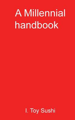 A Millennial handbook By Sushi I. Toy Cover Image