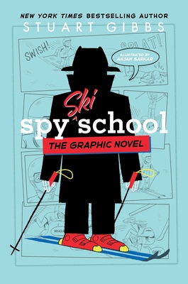 Cover Image for Spy Ski School the Graphic Novel (Spy School the Graphic Novel)