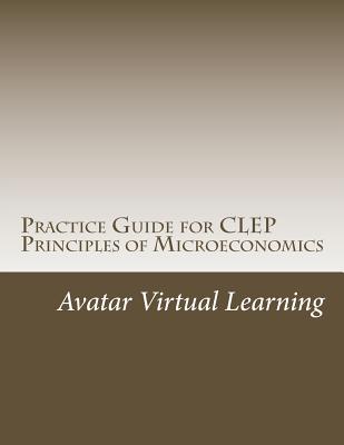Practice Guide for CLEP Principles of Microeconomics Cover Image