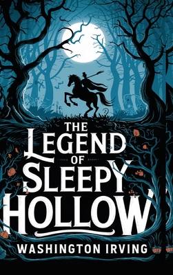 The Legend of Sleepy Hollow