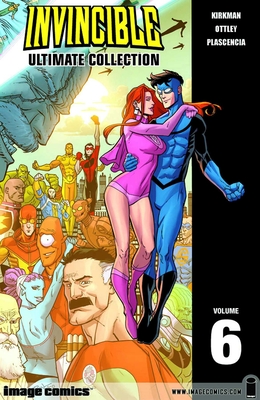 Invincible Ultimate Collection, Volume 1 by Robert Kirkman, Hardcover