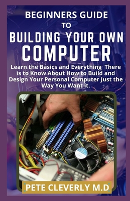 How to build a PC: Beginner's guide