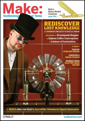 Make: Technology on Your Time Volume 17 By Mark Frauenfelder Cover Image