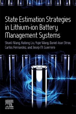 State Estimation Strategies in Lithium-Ion Battery Management Systems Cover Image