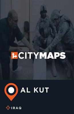 City Maps Al Kut Iraq By James McFee Cover Image