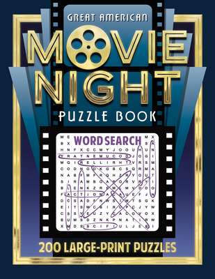 Great American Movie Night Puzzle Book: 200 Large-Print Puzzles (Great American Puzzle Books)