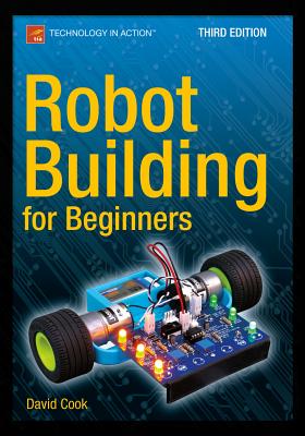 Robot Building for Beginners, Third Edition Cover Image