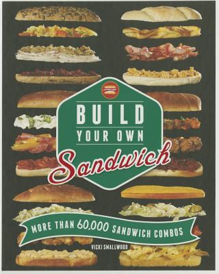 Build Your Own Sandwich By Vicki Smallwood, Robin Haywood (Editor) Cover Image