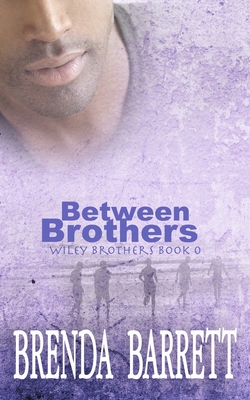 Between Brothers (Wiley Brothers)