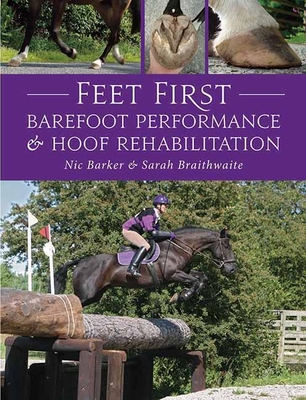 Feet First: Barefoot Performance and Hoof Rehabilitation Cover Image