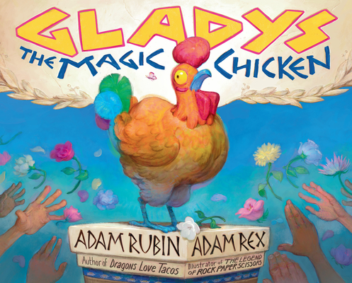 Cover for Gladys the Magic Chicken