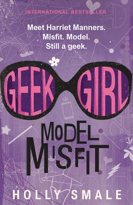 Geek Girl: Model Misfit Cover Image