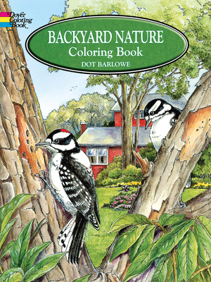 Backyard Nature Coloring Book (Dover Nature Coloring Book)